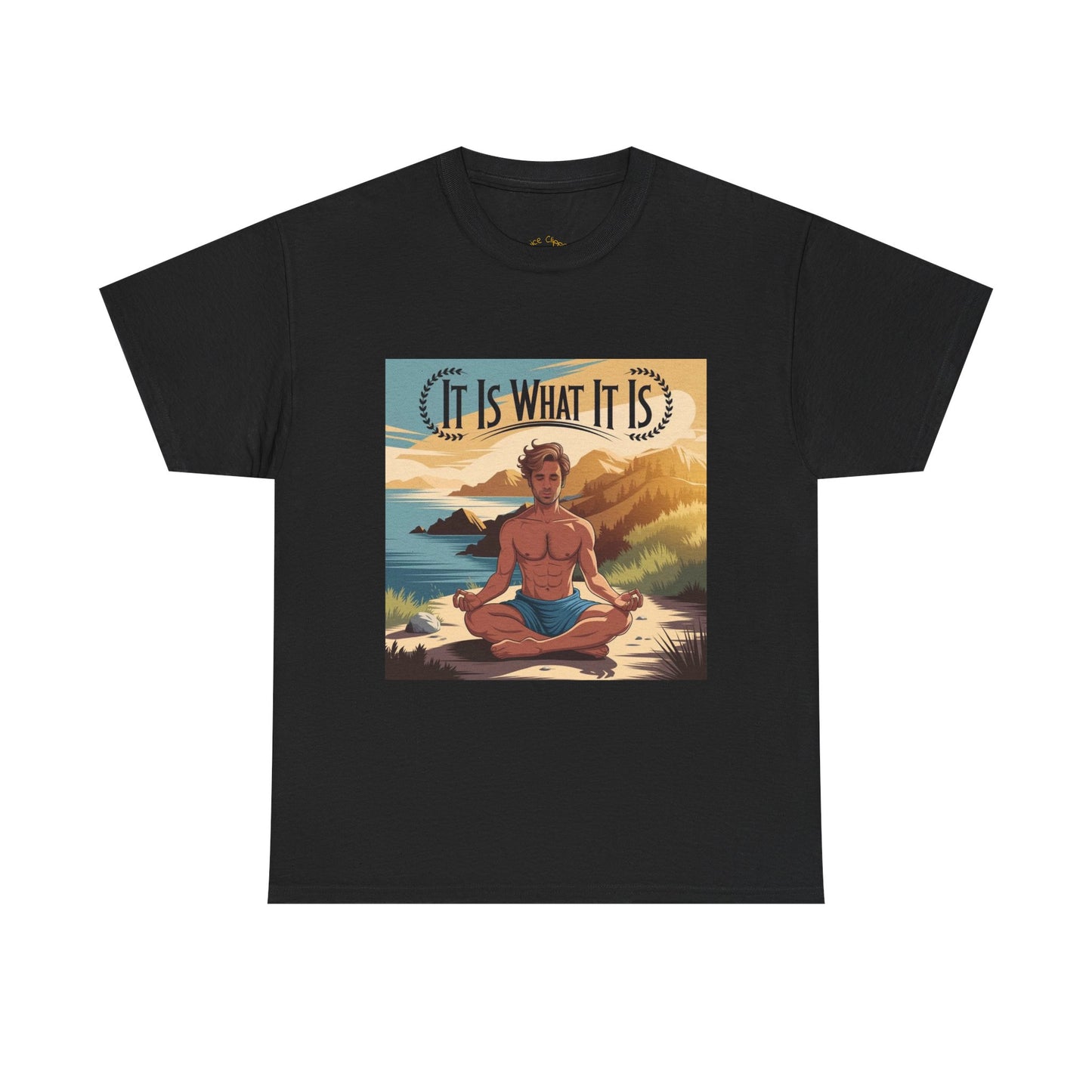 "It Is What It Is" Meditation Graphic Tee