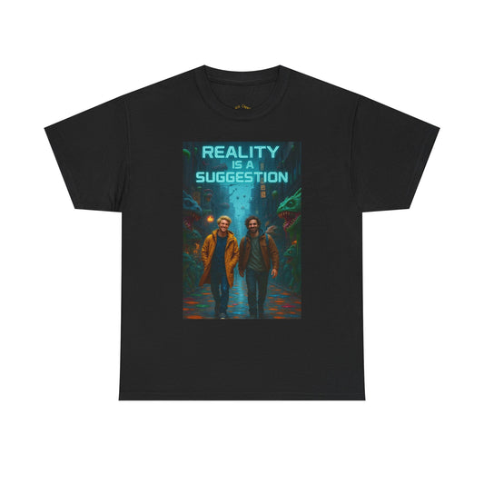 Reality is a Suggestion Sci-Fi Tee