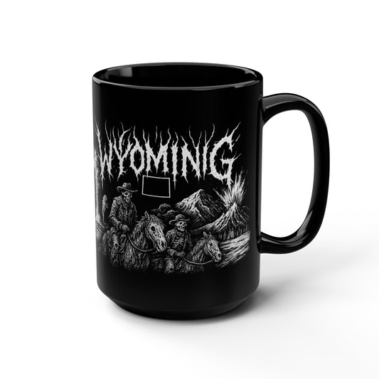 Wyoming is Metal! Mug (15oz)