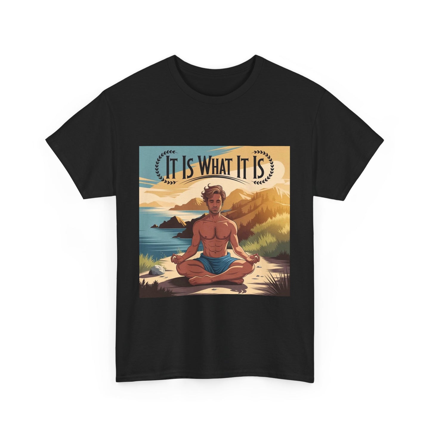 "It Is What It Is" Meditation Graphic Tee