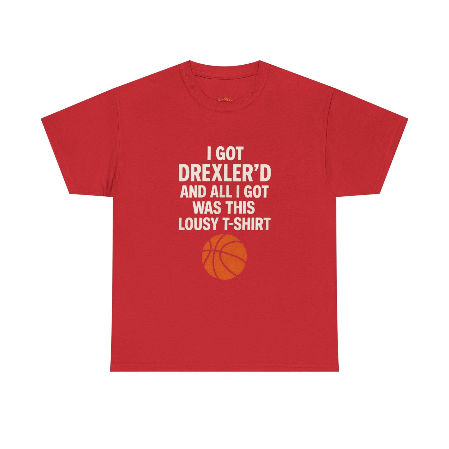 I Got Drexler’d Tee