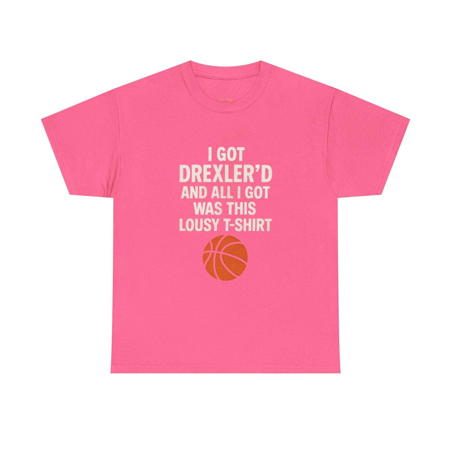 I Got Drexler’d Tee