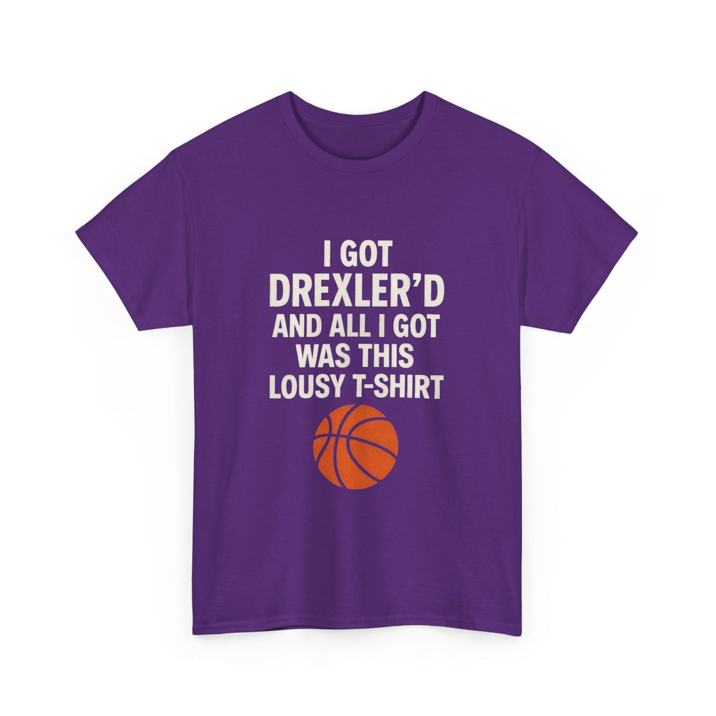 I Got Drexler’d Tee